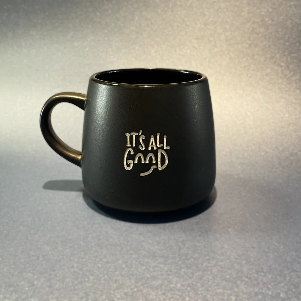 It's All Good Mug