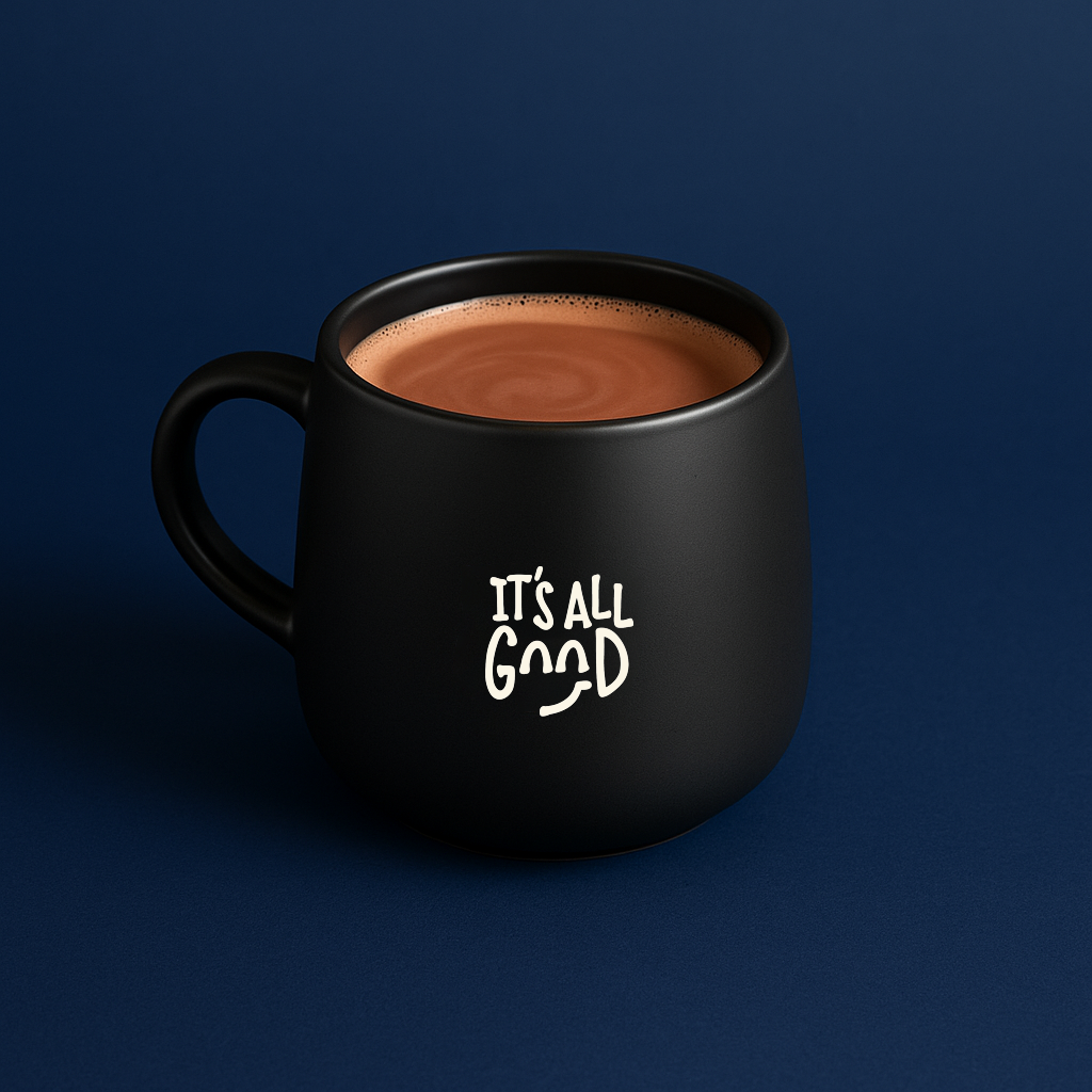 It's All Good Mug